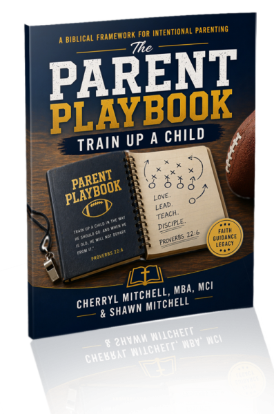 The Parent Playbook: Train Up A Child.